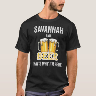 Savannah und Bier deshalb bin ich hier T-Shirt