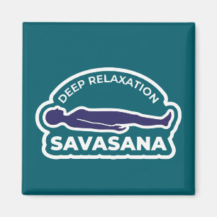 Savasana • Tiefe Entspannung Toter-Körper-Haltung Magnet