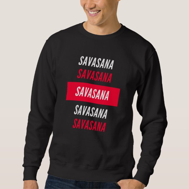 Savasana Yoga Wellness Meditation Sweatshirt (Vorderseite)