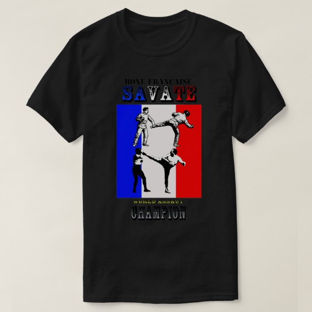 Savate Boxe Francaise French Kickboxing Assaut Wor T-Shirt (Design vorne)