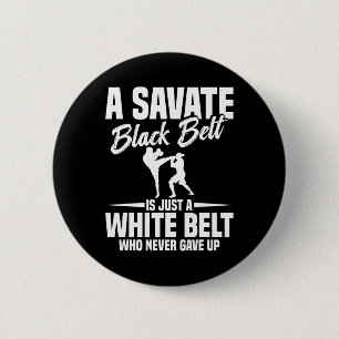 Savate Boxen Kampfsport Schwarzgürtel Kickboxen S Button
