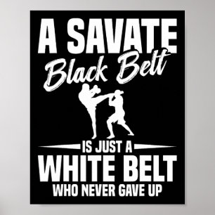 Savate Boxen Kampfsport Schwarzgürtel Kickboxen S Poster