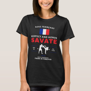 Savate Französisches Kickboxen Savate Kämpfer  T-Shirt