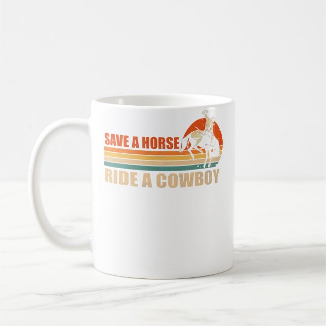 Save A Horse Ride A Cowboy Riding Horse Kaffeetasse (Links)