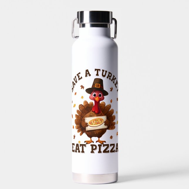 Save a Turkey Eat Pizza – Funny Thanksgiving Pizza Trinkflasche (Vorne)