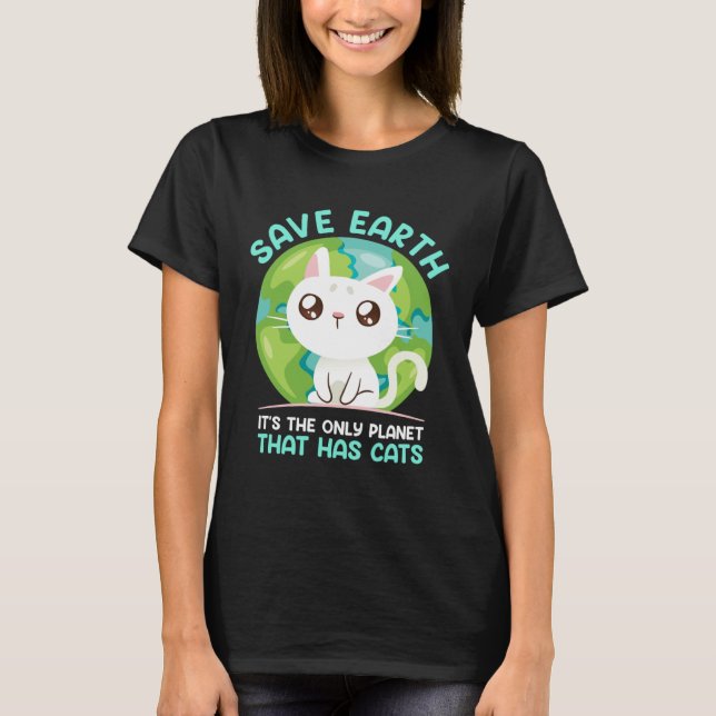 Save Earth Cat  Environment Protection Earth Day T-Shirt (Vorderseite)