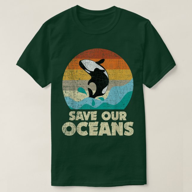 Save Our Oceans Orca Whale - Earth Day & Climate C T-Shirt (Design vorne)