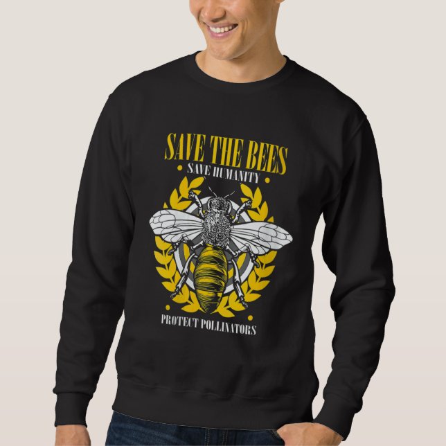 Save the Bees Protect Pollinators Nature Honey Bee Sweatshirt (Vorderseite)