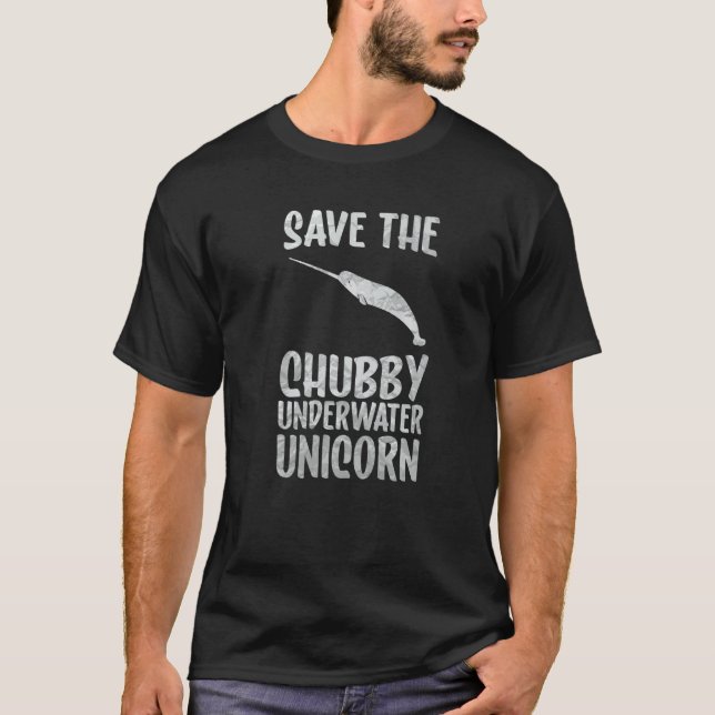 save the chubby unicorn Save The Narwhals T-Shirt (Vorderseite)