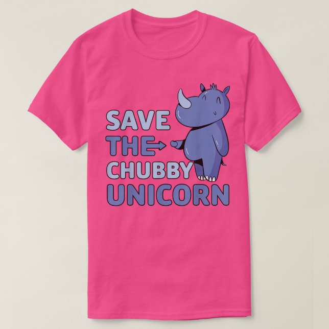 Save the Chubby Unicorn  T-Shirt (Design vorne)