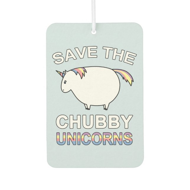 Save The Chubby Unicorns Autolufterfrischer (Vorderseite)