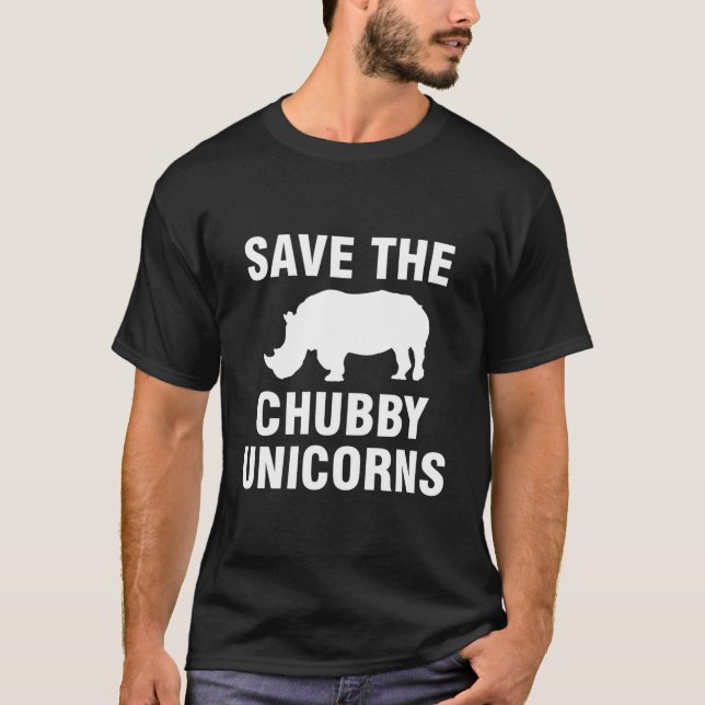 Save The Chubby Unicorns T-Shirt (Vorderseite)
