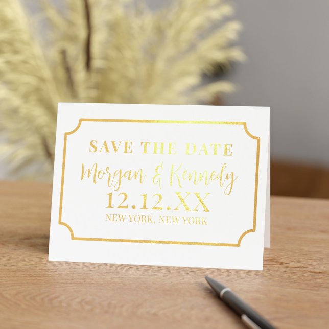 Save the Date Elegante Ticket Frame Gold Foil Card Folienkarte (A gold foil ticket framed Save the Date card. Just add your details!)