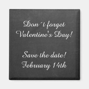 Save the Date Funny Happy Valentine Quote Magnet