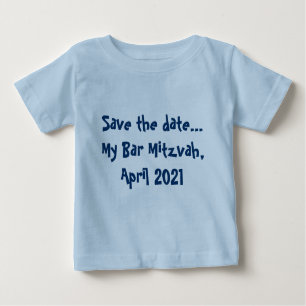 Save the Date… Mein Bar Mitzvah, im April 2021 Baby T-shirt