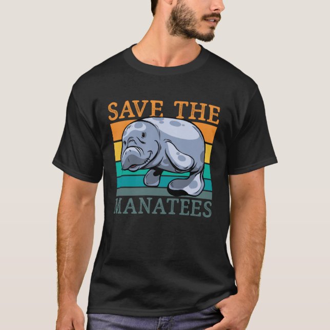 Save The Manatees Sea Cow Trichechidae Manatees Re T-Shirt (Vorderseite)