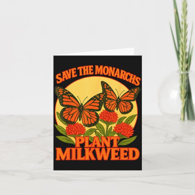 Save The Monarchs Plant Some Milkweed Butterfly Gi Karte (Vorderseite)
