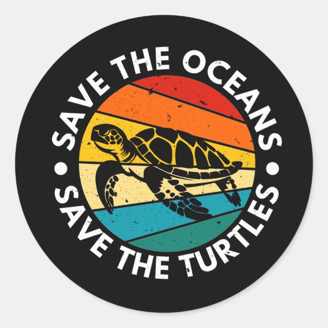 Save The Oceans Save The Turtles Runder Aufkleber (Vorderseite)