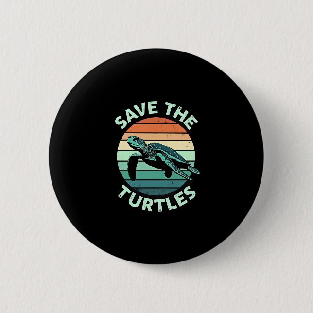 Save The Turtles Animal Turtle Pet Lover (4) Button (Vorderseite)