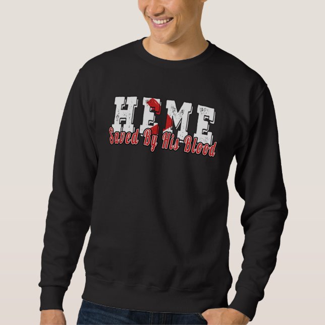 Saved by HIS Blood Sweatshirt (Vorderseite)