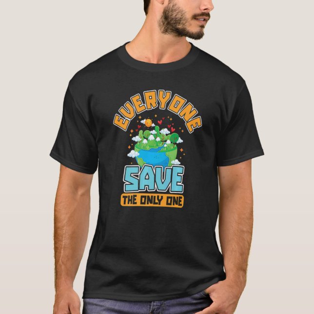 savetheworld saveenvironment climatechange cleanwa T-Shirt (Vorderseite)