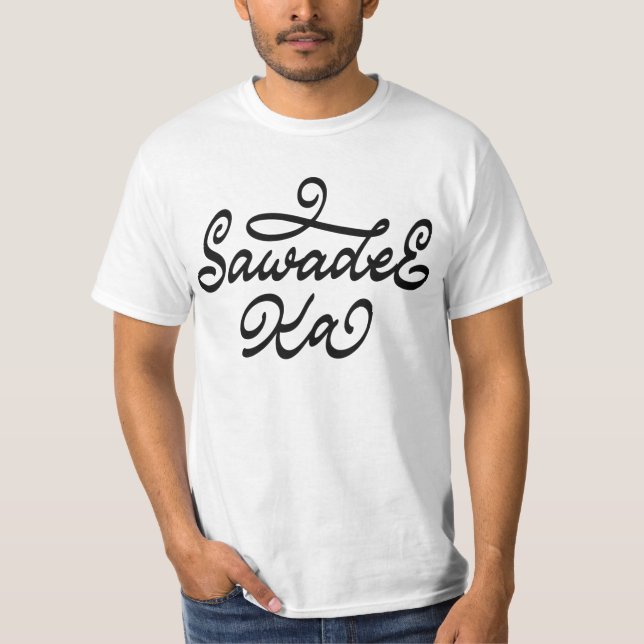 Sawadee Ka T-Shirt (Vorderseite)