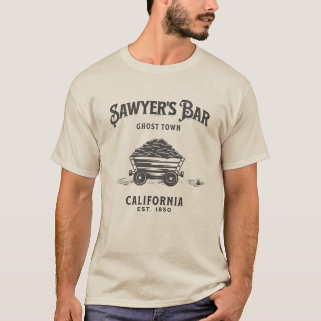 Sawyer's Bar Mining Ghost Town California T-Shirt (Vorderseite)