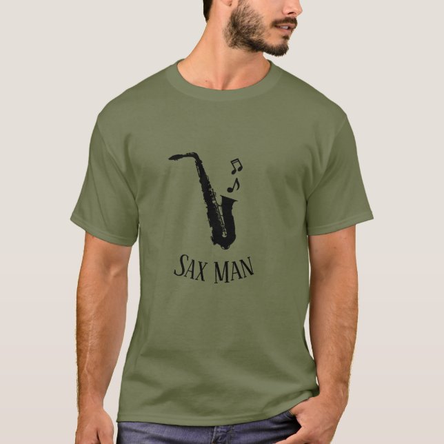 Sax Man Cool Funny Music Saxophon T-Shirt (Vorderseite)