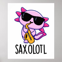 Sax-olotl Funny Saxophone Puns