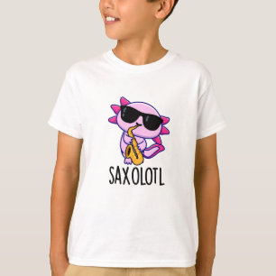Sax-olotl Lustige Saxophon-Wortspiele T-Shirt