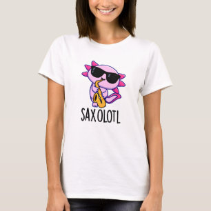 Sax-olotl Lustige Saxophon-Wortspiele T-Shirt