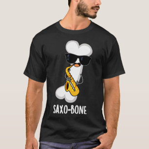 Saxobone Lustiger Knochen Musikinstrument Wortspie T-Shirt