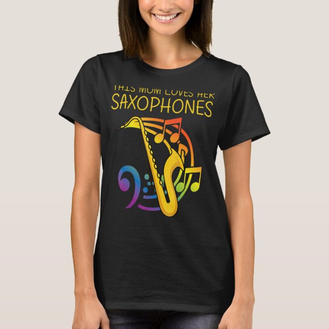 Saxophon für die Mama - Fraueninstrument T-Shirt (Vorderseite)