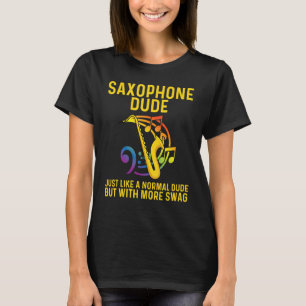 Saxophon für Männer - Instrument für Frauen T-Shirt