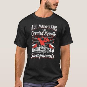 Saxophon nur die Saxisten werden Saxophonisten 4 T-Shirt