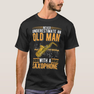 Saxophon Old Man Saxophone Player Opa Saxophon T-Shirt
