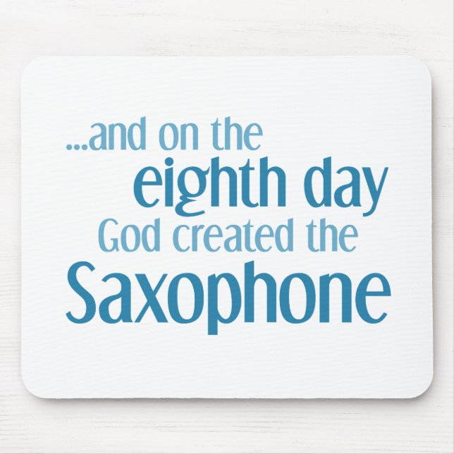 Saxophon-Schöpfung Mousepad (Vorne)