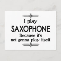 Saxophon - Spielen Sie sich selbst Funny Deko Musi