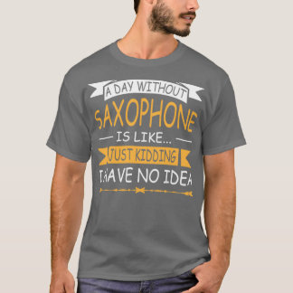 SAXOPHONE ALTOSAXOFON TENORSAXOFON JAZZMUSIK T-Shirt