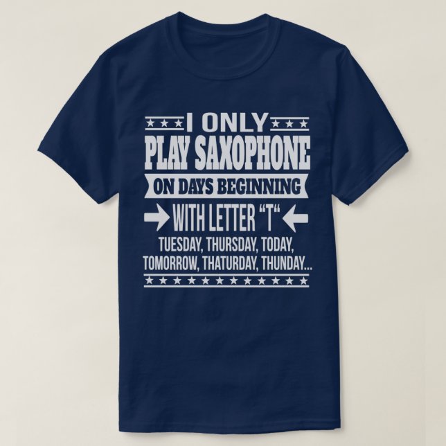 Saxophone Player Cool und lustig Geschenk  T-Shirt (Design vorne)