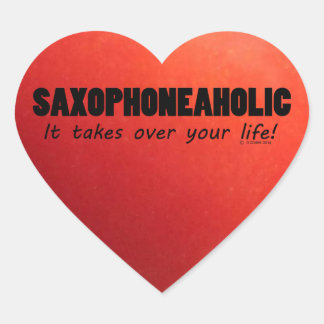 Saxophoneaholischer Heart Sticker