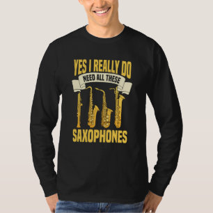 Saxophonspieler Musik Jazzmusiker Saxophonist T-Shirt