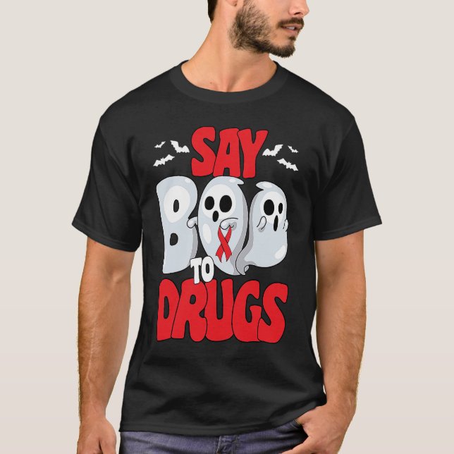 Say Boo To Drugs Red Ribbon Week Awareness Hallowe T-Shirt (Vorderseite)