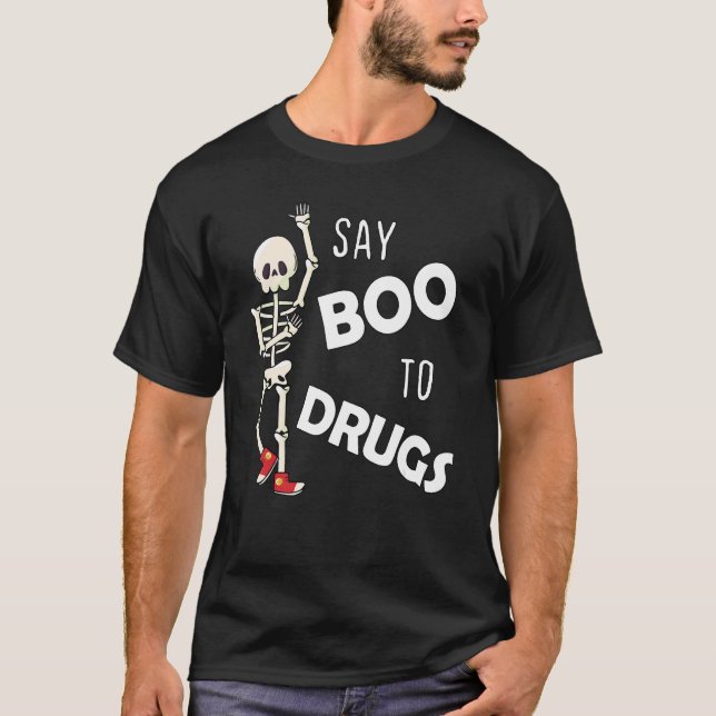 Say Boo To Drugs Red Ribbon Week  Skeleton Hallowe T-Shirt (Vorderseite)
