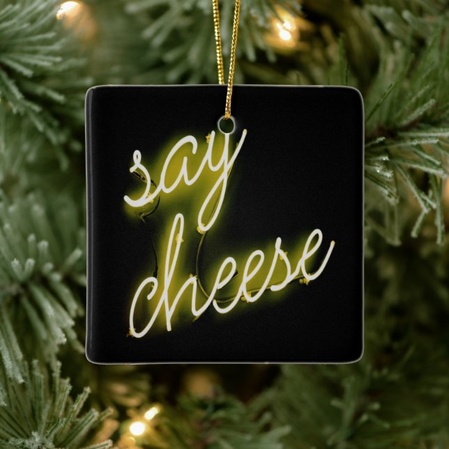 Say Cheese Neon Lights Keramikornament (Baum)