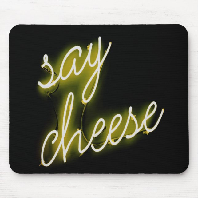Say Cheese Neon Lights Mousepad (Vorne)