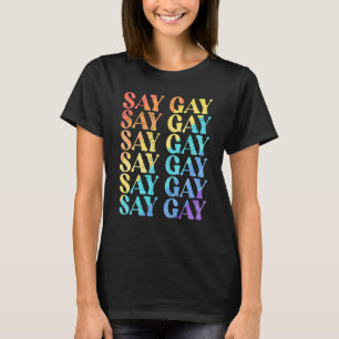 Say Gay Distress Rainbow Retro Bleibe Proud Lgbtq  T-Shirt