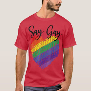 Say Gay Florida Trans Gay Pride Proud LQBTQ  T-Shirt
