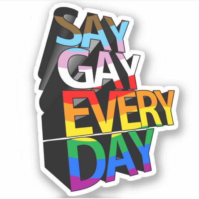 SAY GAY JEDEN TAG AUFKLEBER (Vorderseite)