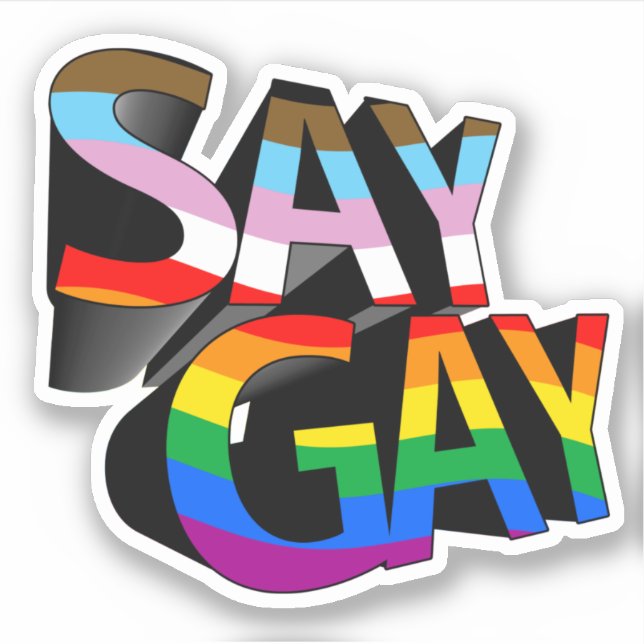 Say Gay Progressive Stolz Aufkleber (Vorderseite)